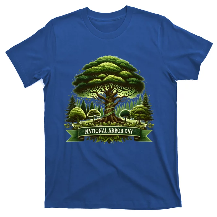 National Arbor Day Tree Care Happy Arbor Day Funny Gift T-Shirt