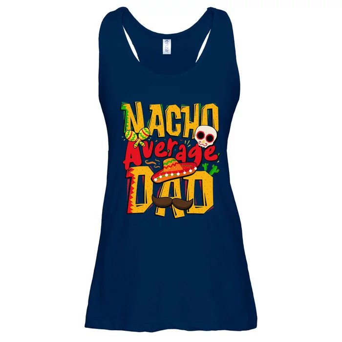 Nacho Average Dad Mexican Daddy Cinco De Mayo Father's Day Ladies Essential Flowy Tank