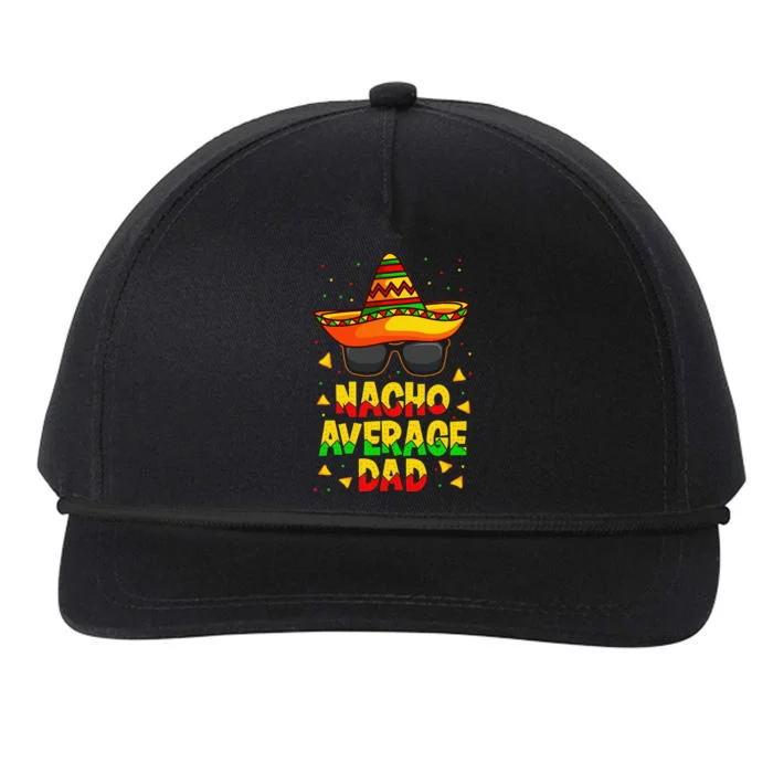 Nacho Average Dad Mexican Father Cinco De Mayo Daddy Fiesta Snapback Five-Panel Rope Hat