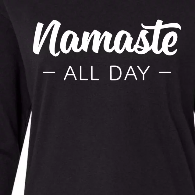 Namaste All Day Gift Inspirational Yoga Funny Gift Womens Cotton Relaxed Long Sleeve T-Shirt