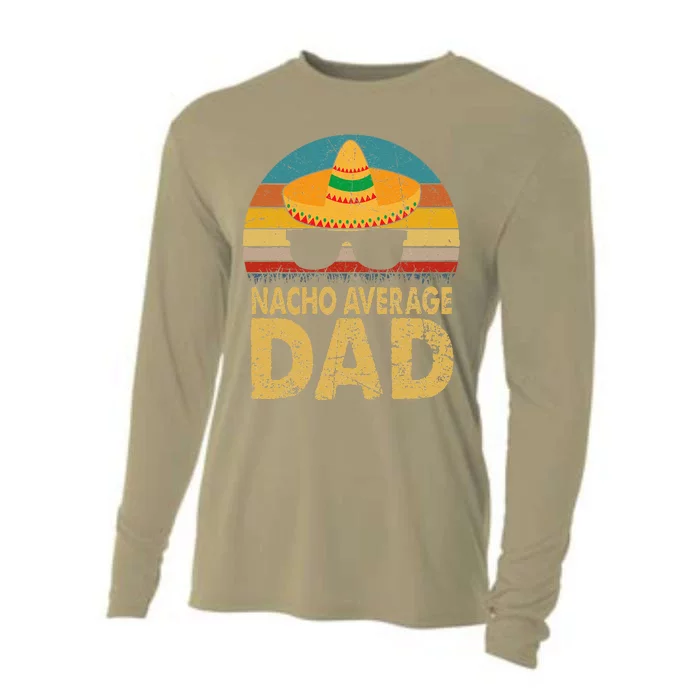 Nacho Average Dad Vintage Cinco De Mayo New Daddy To Be Cooling Performance Long Sleeve Crew