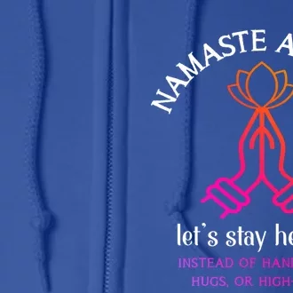 Namaste All Day Lets Stay Healthy Yoga Spiritual Gift Full Zip Hoodie