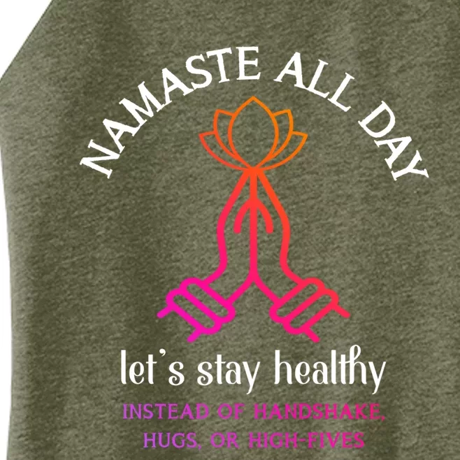 Namaste All Day Lets Stay Healthy Yoga Spiritual Gift Women’s Perfect Tri Rocker Tank