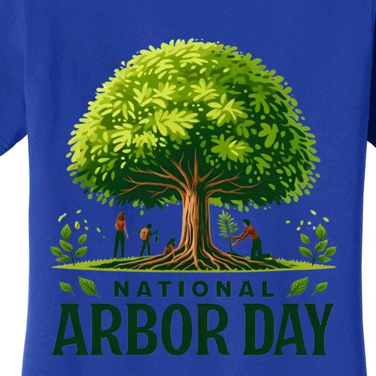 National Arbor Day Tree Care Happy Arbor Day Funny Gift Women's T-Shirt