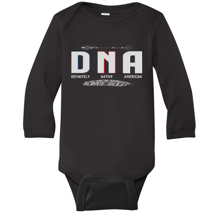 Native American Dna Native Indian Pride Indigenous Baby Long Sleeve Bodysuit