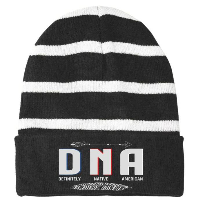 Native American Dna Native Indian Pride Indigenous Striped Beanie with Solid Band