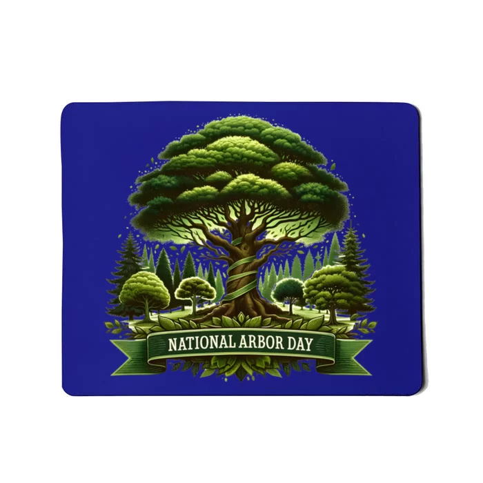 National Arbor Day Tree Care Happy Arbor Day Funny Gift Mousepad