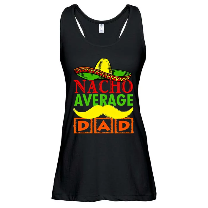 Nacho Average Dad Hispanic Dad Dad Let's Fiesta Dad Mexican Ladies Essential Flowy Tank