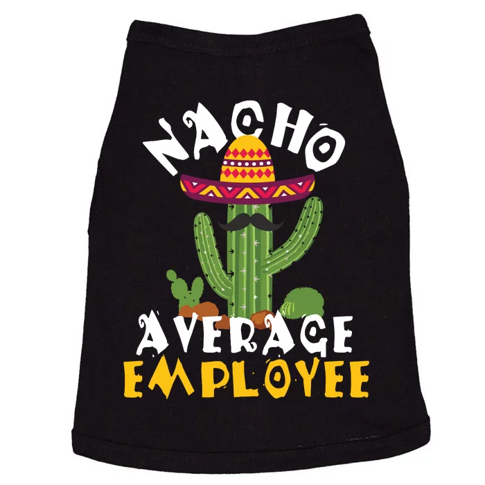 Nacho Average Employee Boss Staff Employee Appreciation Doggie Tank