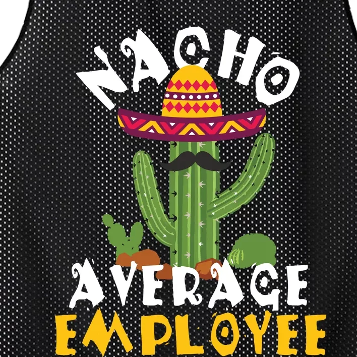 Nacho Average Employee Boss Staff Employee Appreciation Mesh Reversible Basketball Jersey Tank