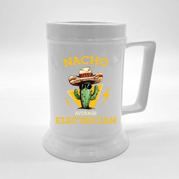 Nacho Average Electrician Funny Electrical Worker Joke Front & Back Beer Stein