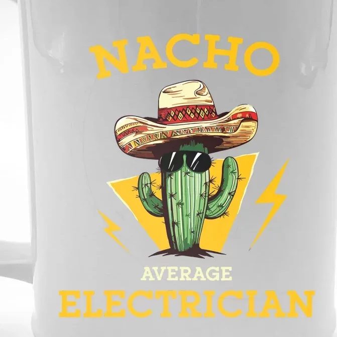 Nacho Average Electrician Funny Electrical Worker Joke Front & Back Beer Stein