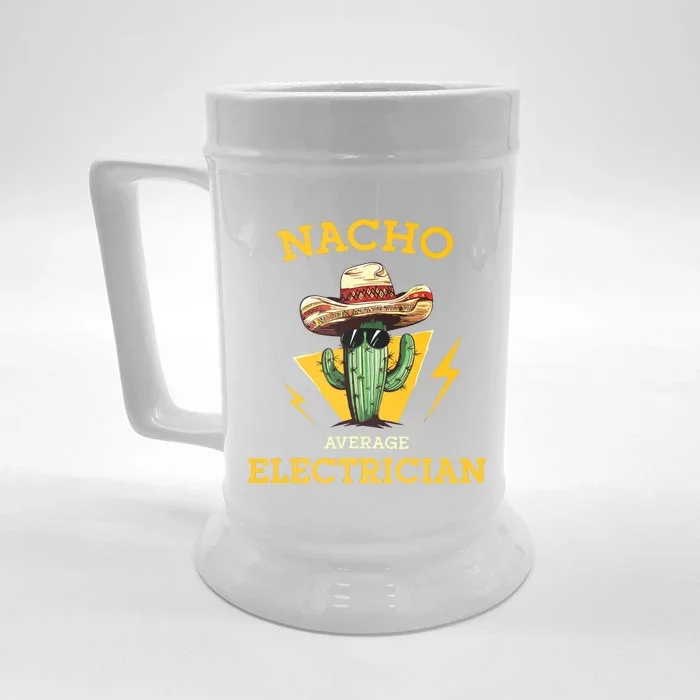 Nacho Average Electrician Funny Electrical Worker Joke Front & Back Beer Stein