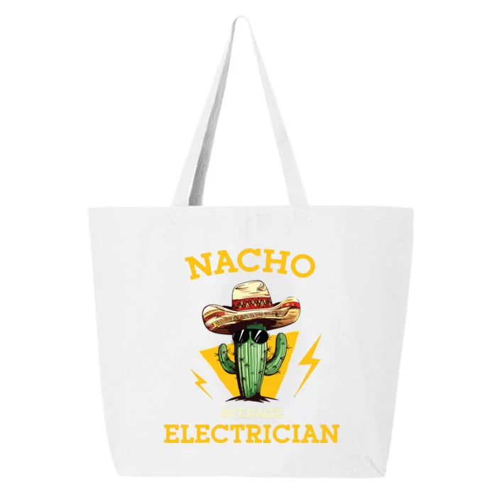 Nacho Average Electrician Funny Electrical Worker Joke 25L Jumbo Tote