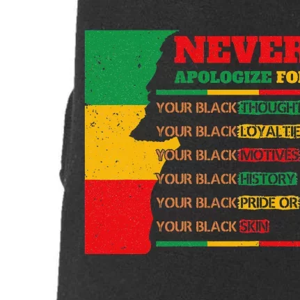 Never Apologize For Your Blackness Juneteenth Black Pride Doggie 3-End Fleece Hoodie