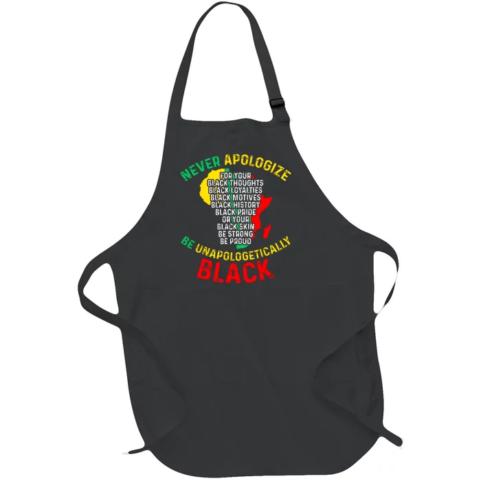 Never Apologize For Your Blackness Juneteenth Black Pride Full-Length Apron With Pocket