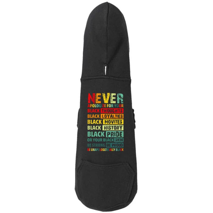 Never Apologize For Your Blackness Black History Juneteenth Doggie 3-End Fleece Hoodie