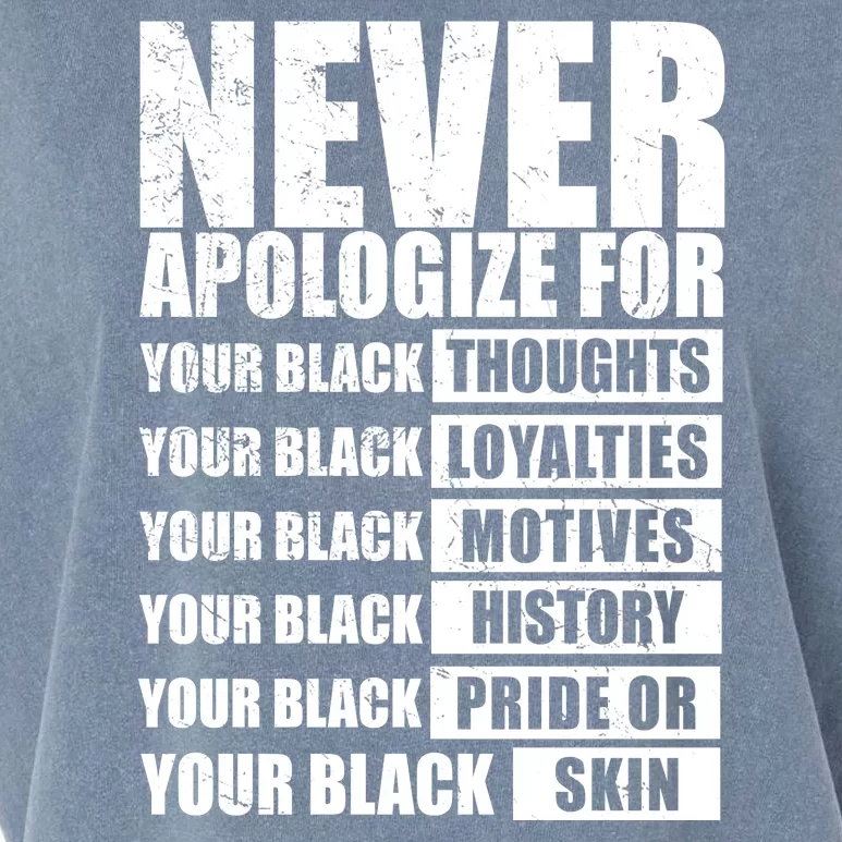 Never Apologize For Your Black Thoughts Black History Month Garment-Dyed Women's Muscle Tee