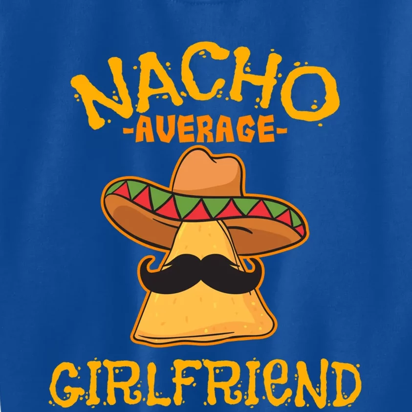 Nacho Average Friend Mexican Valentine's Day Couple Gift Kids Sweatshirt