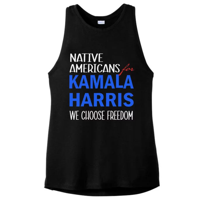 Native Americans For Kamala Harris 2024 We Choose Freedom Ladies Tri-Blend Wicking Tank