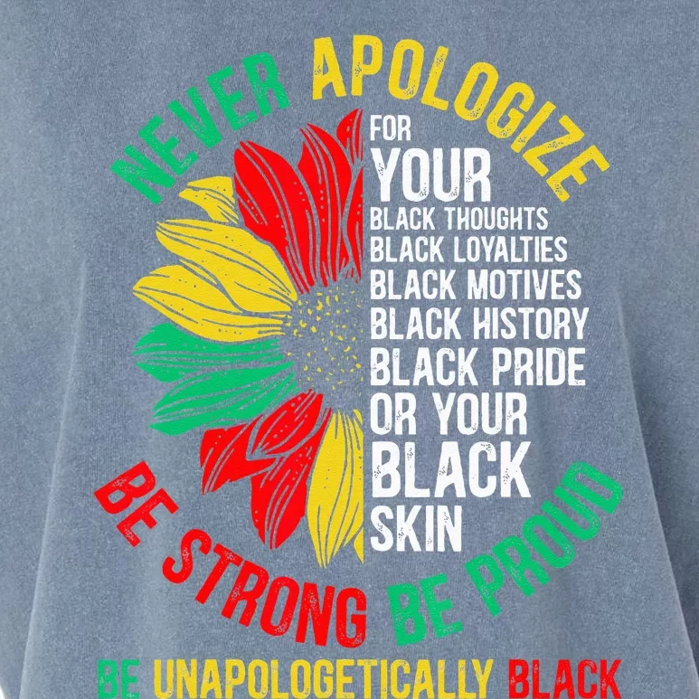 Never Apologize For Your Blackness Black History Juneteenth Garment-Dyed Women's Muscle Tee