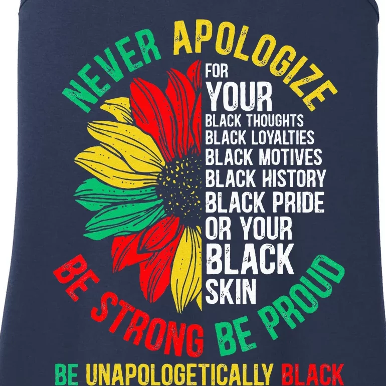 Never Apologize For Your Blackness Black History Juneteenth Ladies Essential Tank