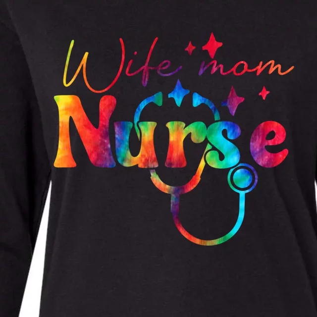 Nursing Appreciation Funny Gift Tie Dye Wife Mom Nurse Rn Gift Womens Cotton Relaxed Long Sleeve T-Shirt