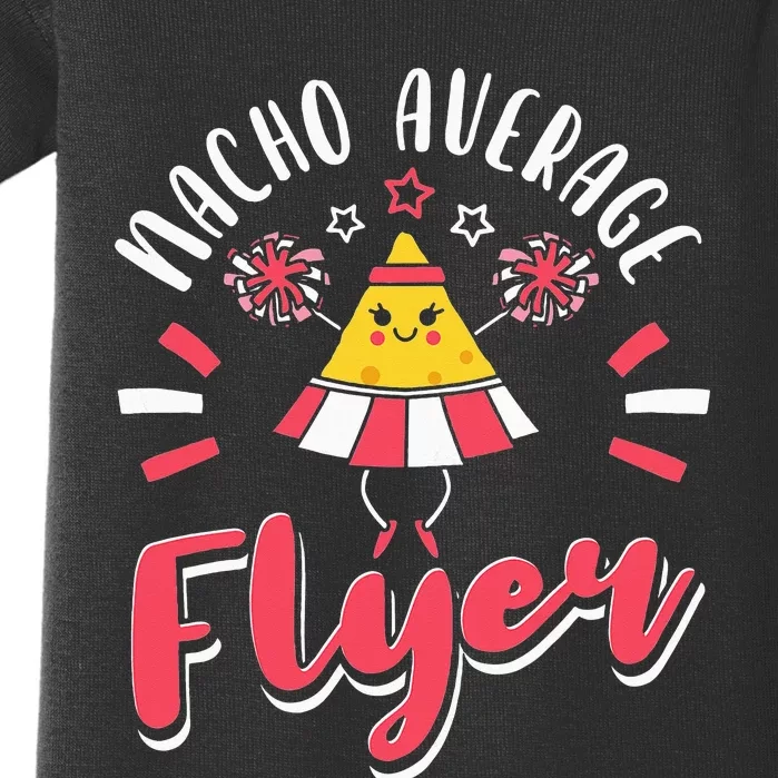 Nacho Average Flyer Cheerleading Cheerleader Baby Bodysuit