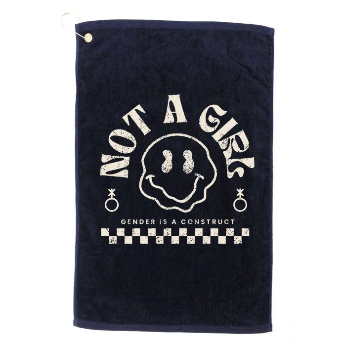 Not A Girl Non Binary  Gender Is A Construct Platinum Collection Golf Towel