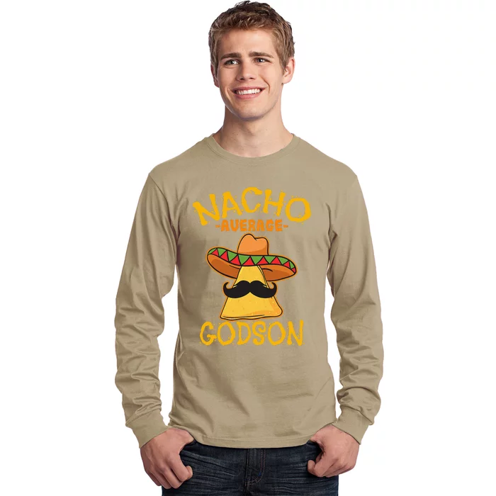 Nacho Average Godson Male Godchild Cinco De Mayo Party Long Sleeve Shirt