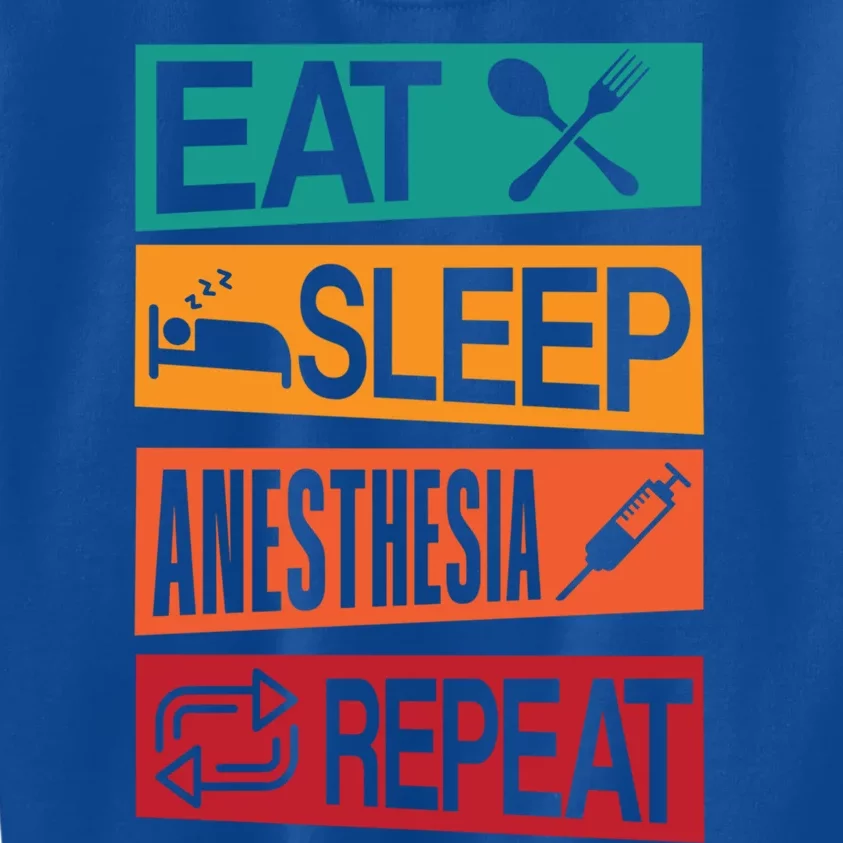 Nurse Anesthetisfunny Gift Eat Sleep Anesthesia Nurse Crna Gift Kids Sweatshirt