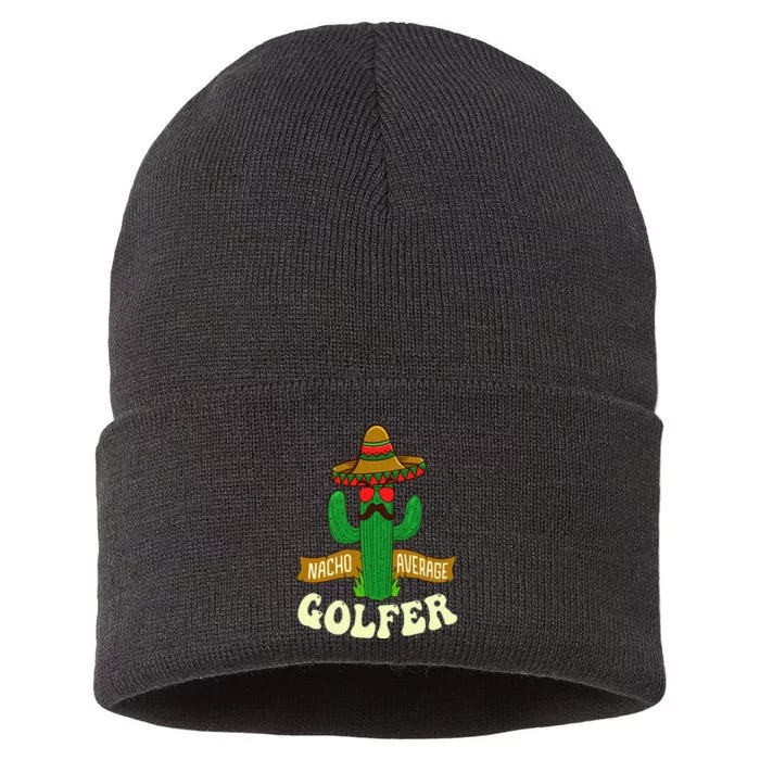 Nacho Average Golfer Golfing Lover Golf Tournament Hobby Sustainable Knit Beanie