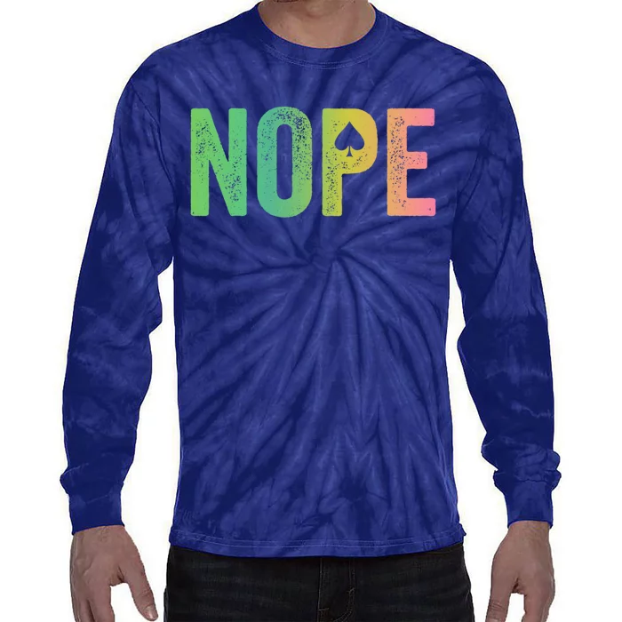 Nope Asexual Gift Tie-Dye Long Sleeve Shirt