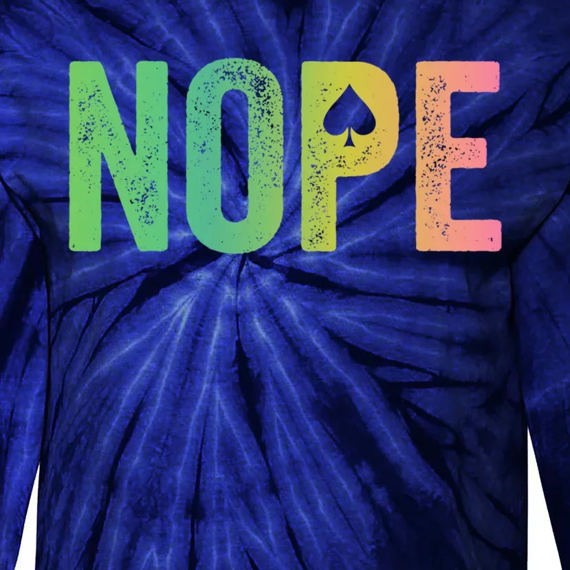 Nope Asexual Gift Tie-Dye Long Sleeve Shirt