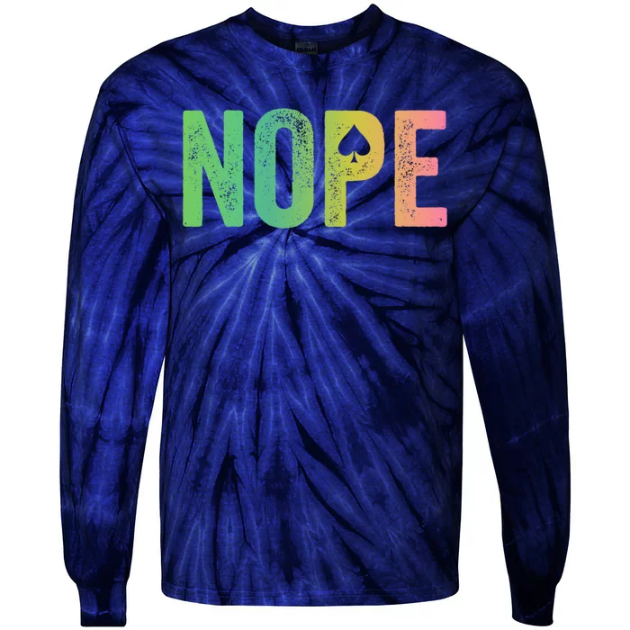 Nope Asexual Gift Tie-Dye Long Sleeve Shirt