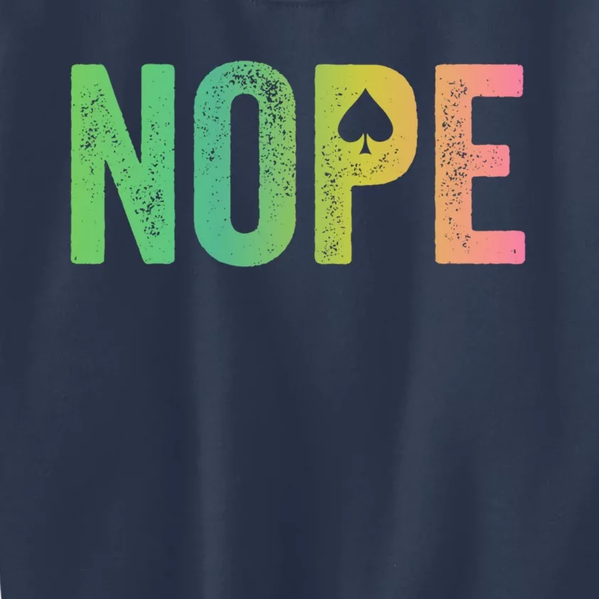 Nope Asexual Gift Kids Sweatshirt