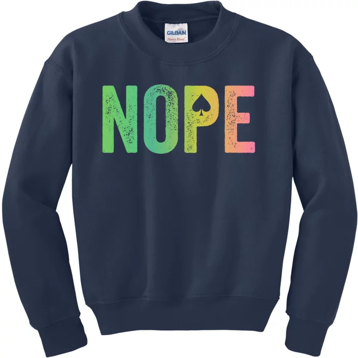 Nope Asexual Gift Kids Sweatshirt