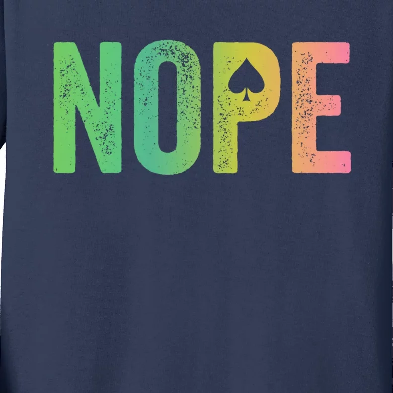 Nope Asexual Gift Kids Long Sleeve Shirt