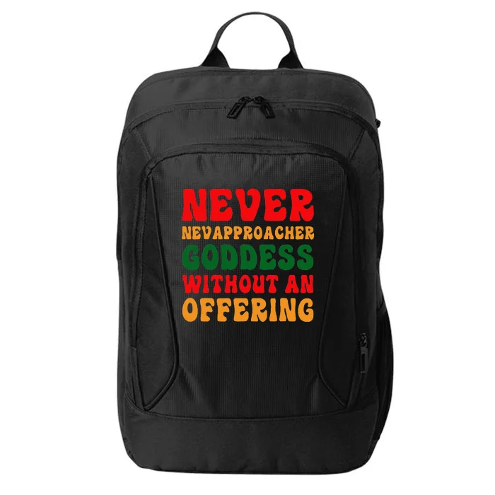 Never Approach Goddess Without An Offering Funny Adult Joke City Backpack