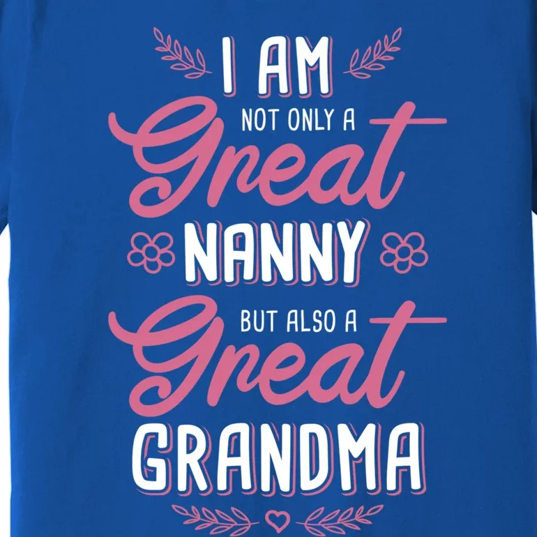 Nanny Aupair Grandma Sitter Great Gift Premium T-Shirt