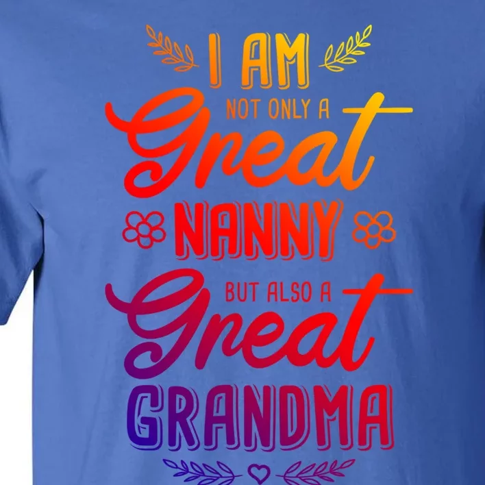 Nanny Aupair Grandma Sitter Cute Gift Tall T-Shirt