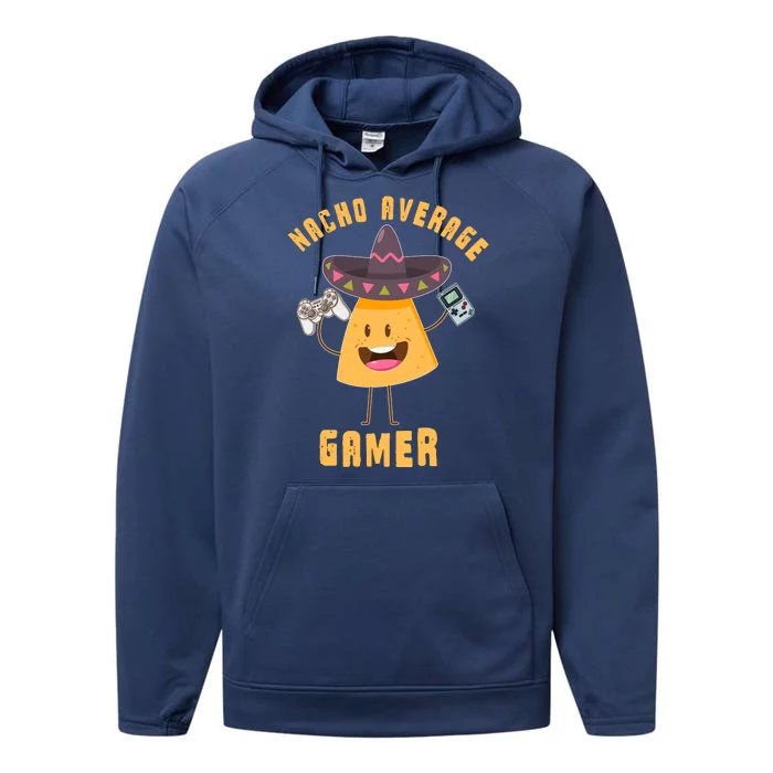 NACHO AVERAGE GAMER FUNNY GAMING MEME Performance Fleece Hoodie