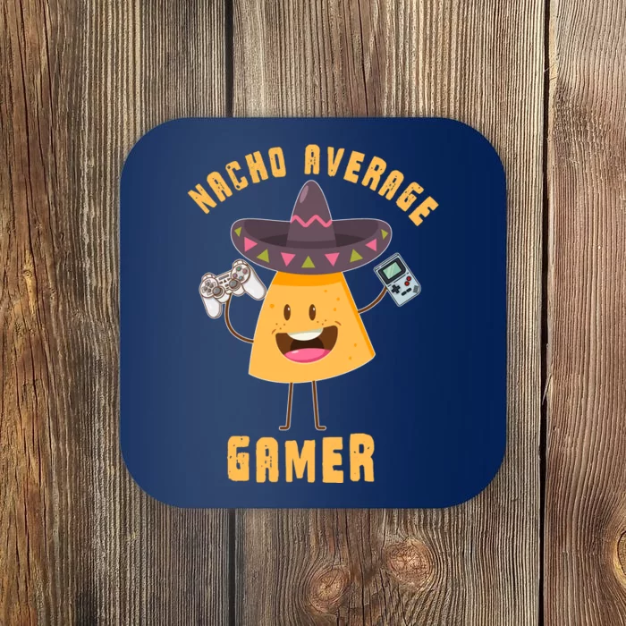 NACHO AVERAGE GAMER FUNNY GAMING MEME Coaster