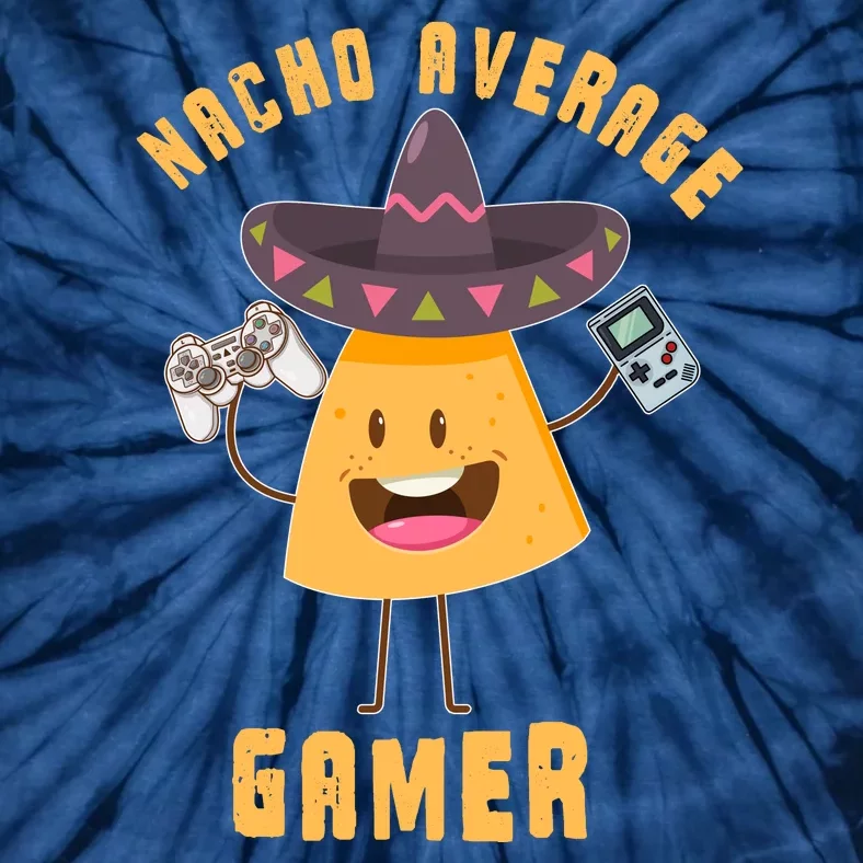 NACHO AVERAGE GAMER FUNNY GAMING MEME Tie-Dye T-Shirt