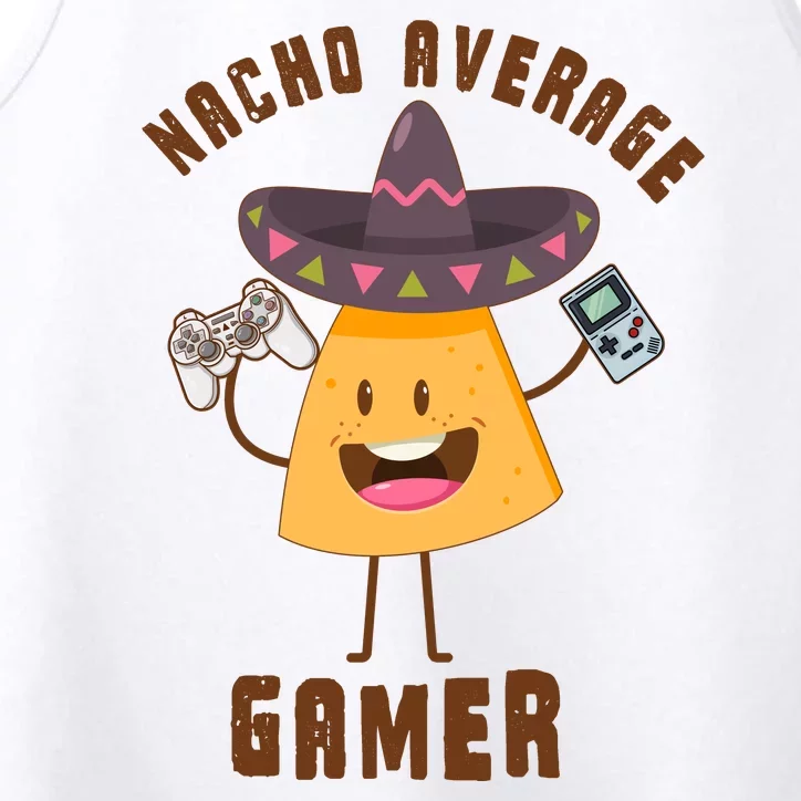 NACHO AVERAGE GAMER FUNNY GAMING MEME Performance Tank