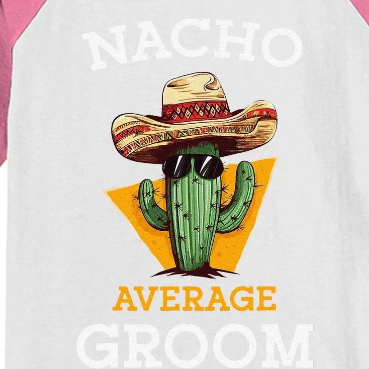 Nacho Average Groom Wedding Fun Future Husband Cinco De Mayo Kids Colorblock Raglan Jersey