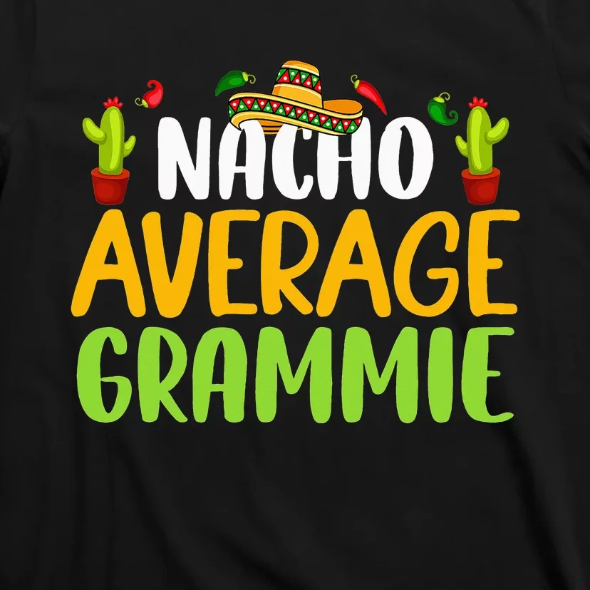 Nacho Average Grammie Cinco De Mayo Mexican Matching Family T-Shirt