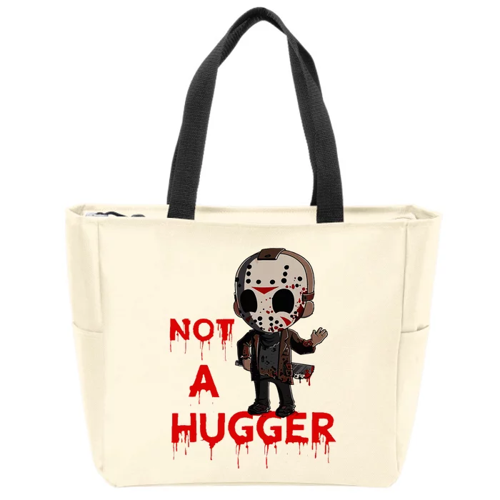 Not A Hugger Funny Jason Friday The 13th Funny Hugger Zip Tote Bag