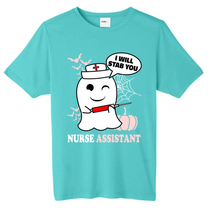 Nurse Assistant Halloween I Will Stab You Funny Ghost Great Gift ChromaSoft Performance T-Shirt