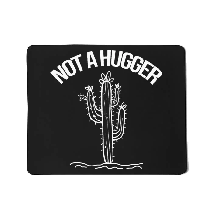 Not A Hugger Funny Vintage Cactus Sarcastic Mousepad